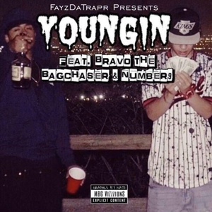 Youngin' (feat. Bravo The Bagchaser & Number9)