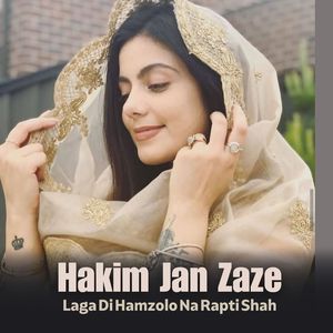 Laga Di Hamzolo Na Rapti Shah