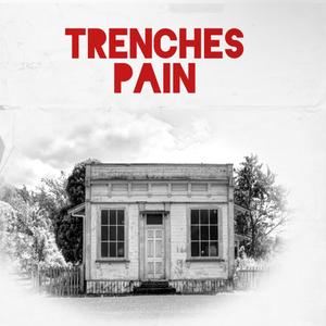 Trenches Pain