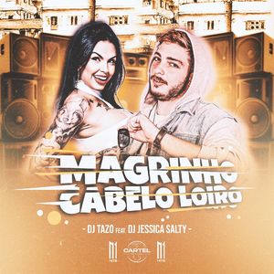 Magrinho Cabelo Loiro