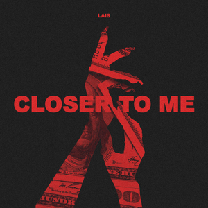 Closer to Me