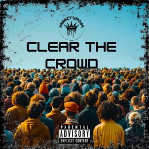 Clear The Crowd