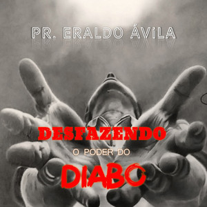 Desfazendo o Poder do Diabo