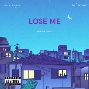 Lose Me (feat. Phillip Dark)