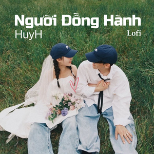 Người Đồng Hành (Lofi)