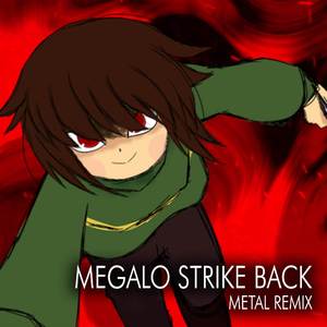 Megalo Strike Back (Metal Remix)