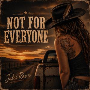 Not For Everyone