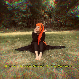 Never Gonna Get a Chance