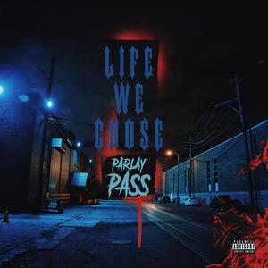 Life We Chose