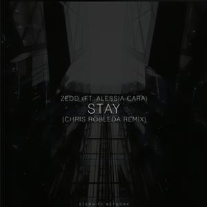 Stay (Chris Robleda Remix)