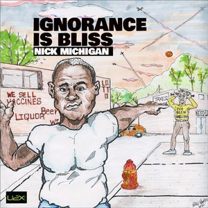 Ignorance Is Bliss