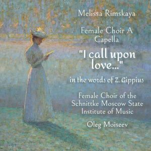 I Call Upon Love...