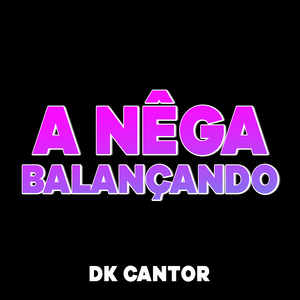 A Nêga Balançando