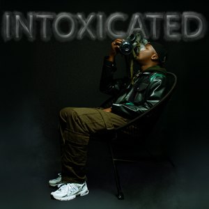 Intoxicated