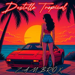 Destello Tropical