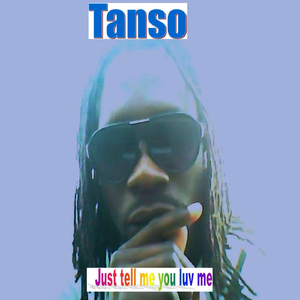 Just Tell Me You Luv Me