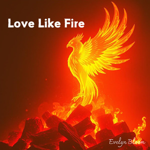 Love Like Fire