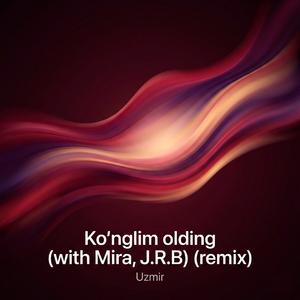 Ko’nglim olding (Remix)