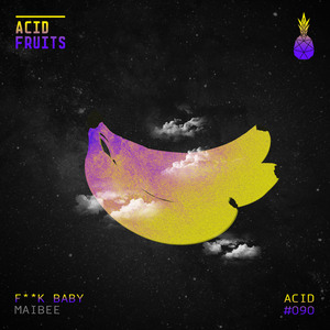 F**ck Baby (Original mix)