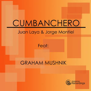 Cumbanchero (Instrumental Version) [feat. Graham Mushnik]