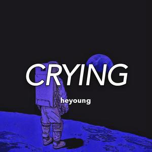 CRYING（prod by zsbeatz）