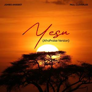 Yesu (AfroPraise Version)