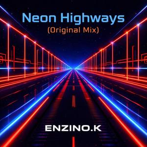 Neon Highways