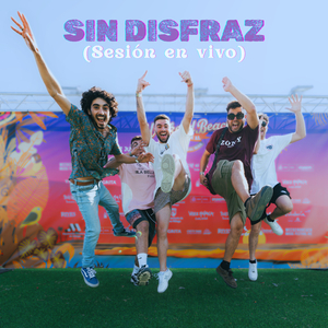 Sin Disfraz (Sesión en Vivo)