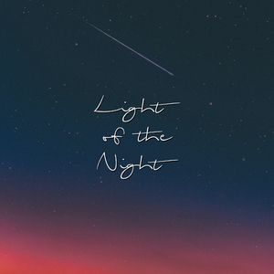 Light of the Night (Part 2)