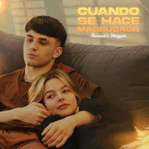 cuando se hace madrugada