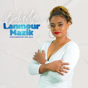 Lanmour Mazik (feat. BELINDA MONCHERRY)