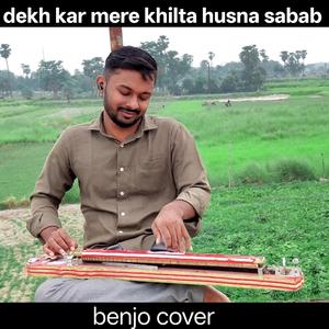 Dekh kar mere khilta husna sabab