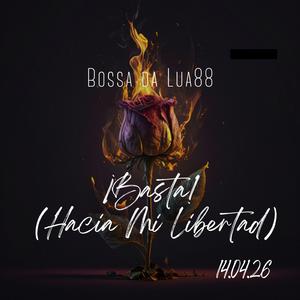 ¡Basta! (Hacia Mi Libertad)