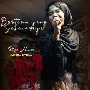 BERTEMU YANG SEBENARNYA