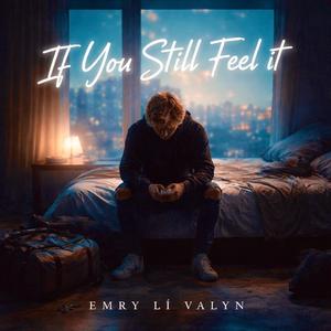 If You Still Feel It