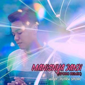 Manisnya Janji (Sporc Remix)
