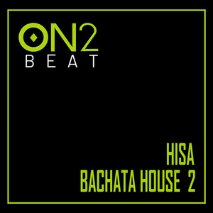 Bachata house 2