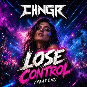 Lose Control (feat. Chi)