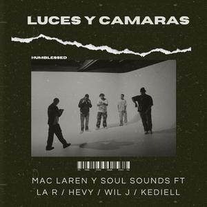 LUCES Y CAMARAS (feat. Erre (La R), HEVY, WILJ & KEDIELL)