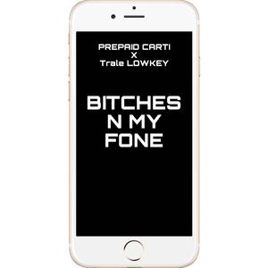 ******* In My Phone (feat. Prepaid’ Carti)