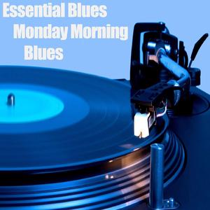 Monday Morning Blues