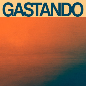 Gastando