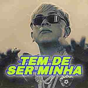 Tem De Ser Minha
