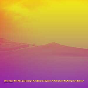 Ergänzendes Wissen Zum Geist Im Natürlichen Zustand, Pt. 4