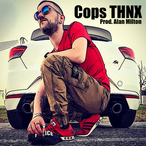 Cops THNX