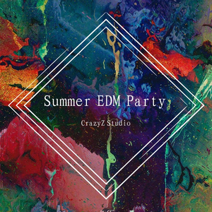 Younotus-百大DJ Summer EDM Party 夏日狂欢主场混音（CrazyZ Studio remix）