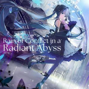 Rain of Conflict in a Radiant Abyss