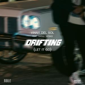 DRIFITING (LET IT GO) (feat. SARAH YATSKO)
