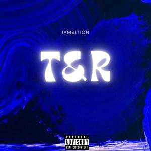 T&R