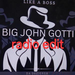 Like a Boss (feat. Da Dezigner) (Radio Edit)